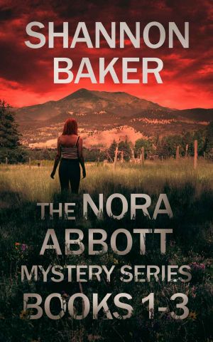 [Nora Abbott 01] • The Nora Abbott Mystery Series Box Set